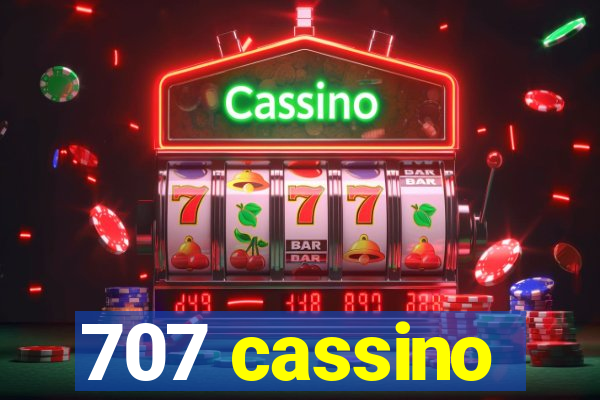 707 cassino